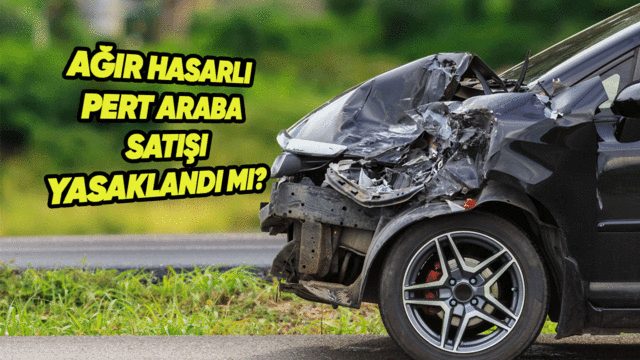 Ağır Hasarlı Araç Satışlarına Yeni Düzenleme: İkinci El Piyasasını Neler Bekliyor?