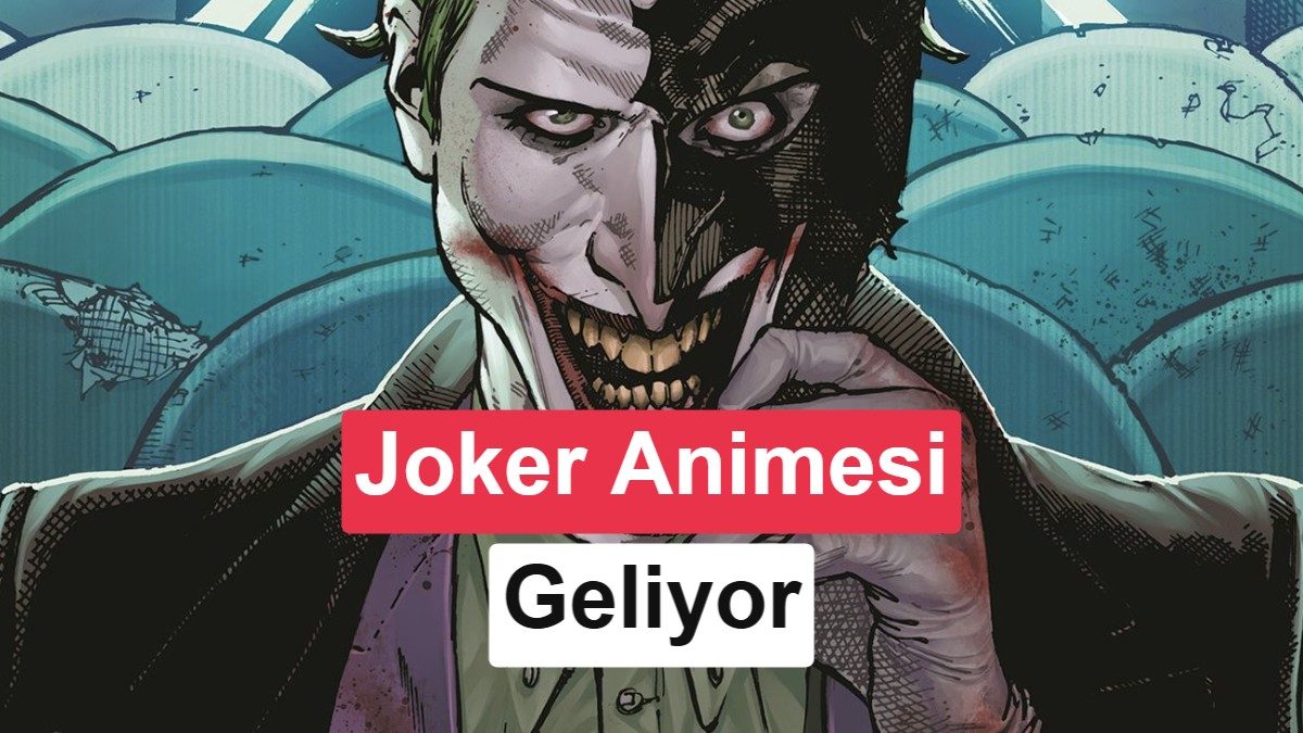 DC, Yeni Animasyon Dizileriyle Evrenini Genişletiyor: Joker ve Batman Odaklı Projeler Geliyor