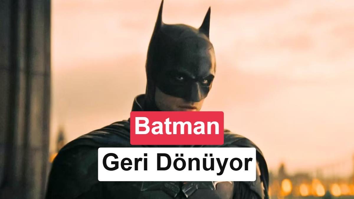 Beklenen An Geldi: The Batman 2 İçin Çekimler Başladı, Yeni Detaylar Yolda