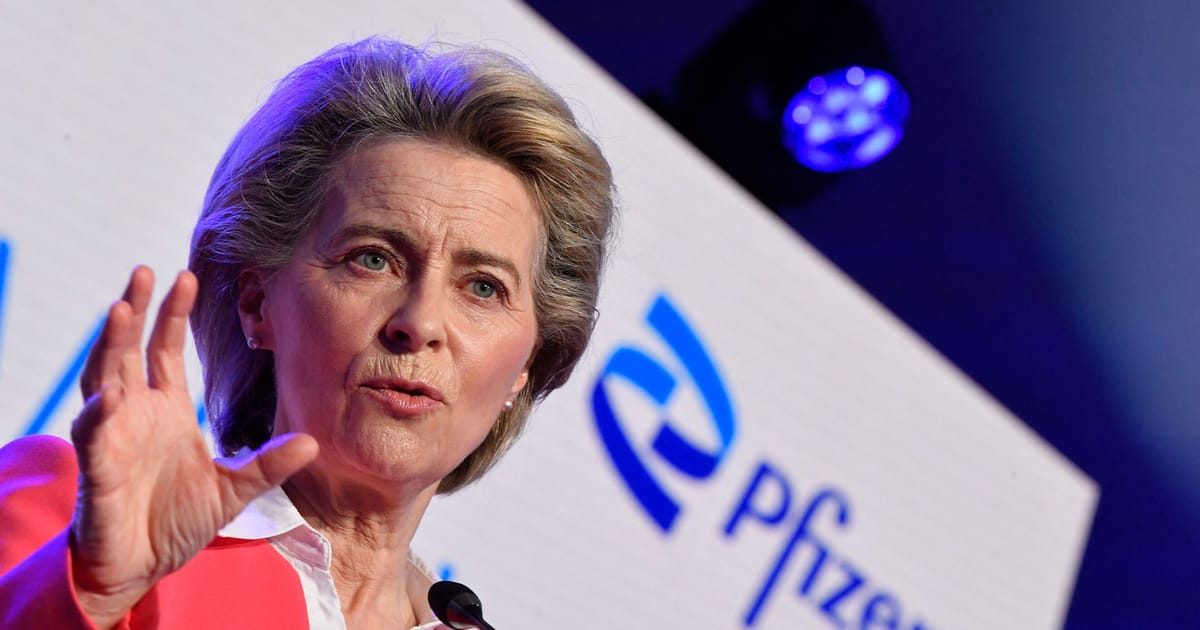Avrupa Savcıları, Von der Leyen'in Pfizer Aşı Anlaşması Hakkında Hala Soruşturuyor