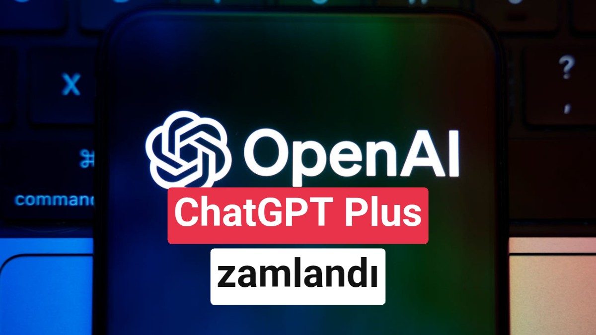 ChatGPT Plus Türkiye Fiyatlarına Büyük Zam: Yerel Avantaj Sona Erdi mi?